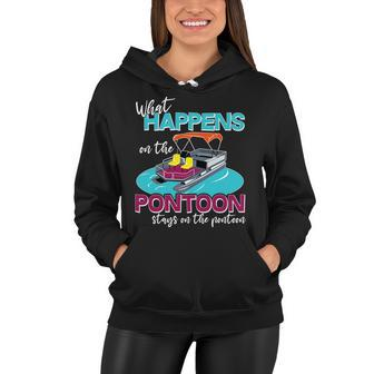 What Happens On The Pontoon Stays On The Pontoon Women Hoodie - Monsterry UK