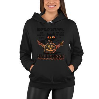 When Black Cats Prowe And Pumpkin Glean May Luck Be Yours On Halloween V2 Women Hoodie - Thegiftio UK