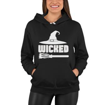 Wicked Witch Hat Broom Halloween Quote Women Hoodie - Monsterry