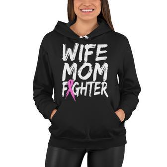 Wife Mom Fighter Breast Cancer Awareness Women Hoodie - Monsterry DE
