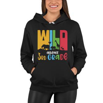 Wild About Third Grade Back To School V2 Women Hoodie - Monsterry