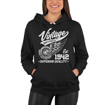 Winged Wheel Vintage 1942 Aged To Perfection Superior Quality 80Th Birthday Women Hoodie - Monsterry DE