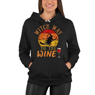 Witch Way To The Wine Funny Halloween Party Wine Witch Lover Women Hoodie - Seseable