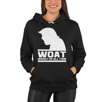 Woat Anti Trump Worst Of All Time Tshirt Women Hoodie - Monsterry AU