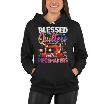 Womens Blessed Are Piecemakers Sewing Pun Quilting Lover Novelty Women Hoodie - Seseable