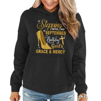 Womens Stepping Into September Birthday With Gods Grace And Mercy V2 Women Hoodie Graphic Print Hooded Sweatshirt - Thegiftio UK
