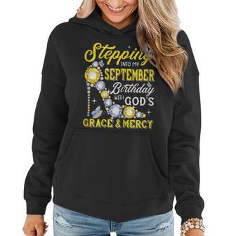 Womens Stepping Into September Birthday With Gods Grace And Mercy V4 Women Hoodie Graphic Print Hooded Sweatshirt - Thegiftio UK