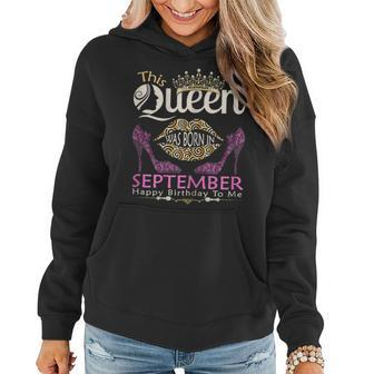 Womens This Queen Was Born In September Queens Happy Birthday Women Hoodie Graphic Print Hooded Sweatshirt - Thegiftio UK