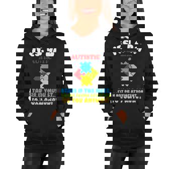 Yes I Am Autistic Funny Autism Tshirt Women Hoodie - Monsterry