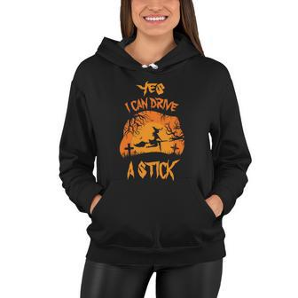 Yes I Can Drive A Stick Halloween Quote V3 Women Hoodie - Monsterry