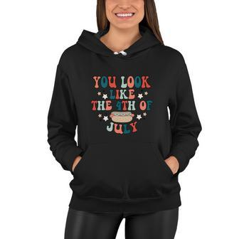 You Look Like The 4Th Of July Hot Dog Usa Patriotic Pride Women Hoodie - Monsterry AU