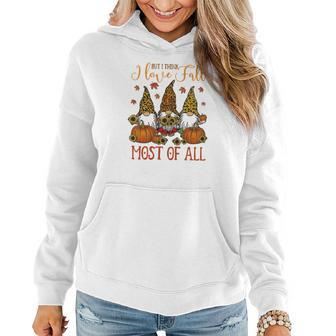 But I Think I Love Fall Most Of All Gnomes Women Hoodie Graphic Print Hooded Sweatshirt - Seseable