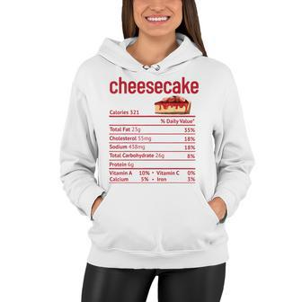 Cheesecake Nutrition Facts Funny Thanksgiving Christmas V3 Women Hoodie - Seseable