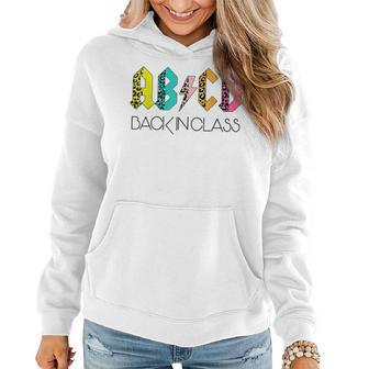 Cute Teacher Abcd Back In Class Colorful Back To School Rock V3 Women Hoodie - Thegiftio UK