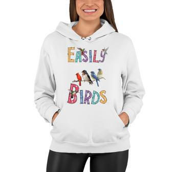 Easily Distracted By Birds Gift Funny Bird Gift Women Hoodie - Monsterry CA