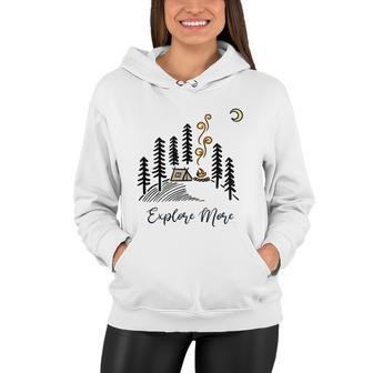 Explore More Camping Hiking Gift Women Hoodie - Monsterry CA