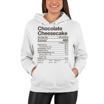 Fun Chocolate Cheesecake Nutrition Facts Thanksgiving Gift V2 Women Hoodie - Seseable