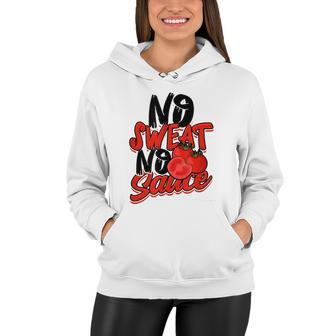 No Sweat No Sauce Pasta Noodles And Tomato Sauce Tshirt Women Hoodie - Monsterry CA