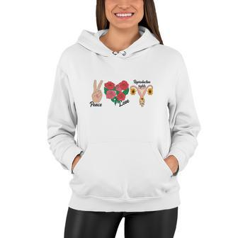 Peace Love Reproductive Rights Uterus Womens Rights Pro Choice Women Hoodie - Seseable
