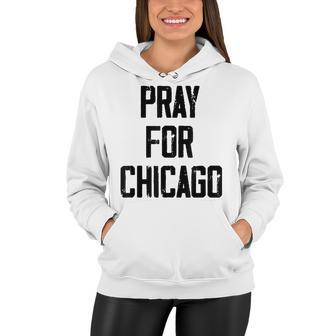 Pray For Chicago Chicago Shooting Support Chicago Women Hoodie - Seseable