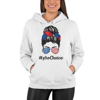 Pro Choice Af Reproductive Rights Messy Bun Us Flag 4Th July Women Hoodie - Seseable
