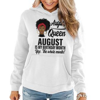 Queen August Is My Birthday Yes The Whole Month Birthday V2 Women Hoodie - Thegiftio UK