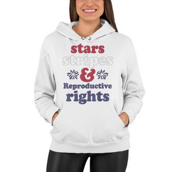 Stars Stripes Reproductive Rights Patriotic 4Th Of July V4 Women Hoodie - Seseable