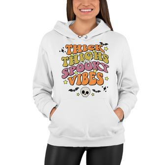 Thick Thighs And Spooky Vibes Spooky Season Halloween Women Hoodie - Seseable