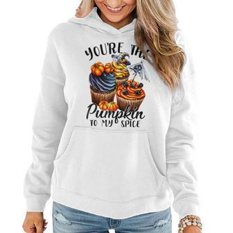 Youre The Pumpkin To My Spice Cupcake Halloween Costume Women Hoodie Graphic Print Hooded Sweatshirt - Thegiftio UK
