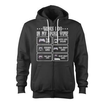 6 Things I Do In My Spare Time Video Games Gaming Zip Up Hoodie - Thegiftio UK