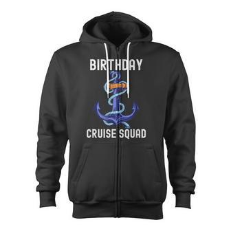 Birthday Cruise Squad For Vacation Party Group With Anchor Zip Up Hoodie - Thegiftio UK