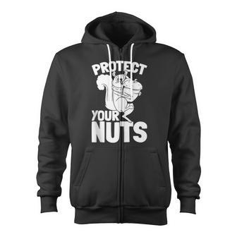 Funny Squirrel Lover - Protect Your Nuts - Funny Squirrel Zip Up Hoodie - Thegiftio UK