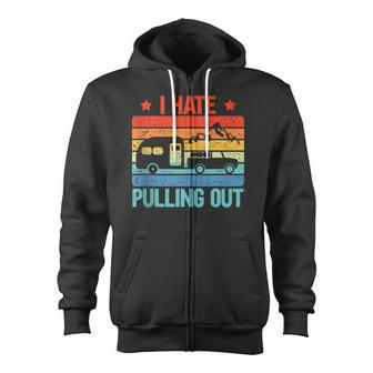 I Hate Pulling Out V3 Zip Up Hoodie - Thegiftio UK