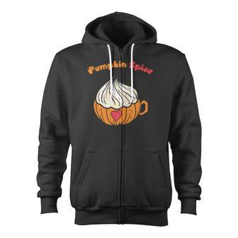 Pumpkin Spice Coffee Cup Fall Gift Idea Zip Up Hoodie