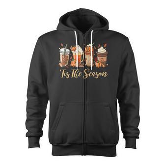 Tis The Season Pumpkin Spice Latte Coffee Fall Thanksgiving Zip Up Hoodie - Thegiftio UK