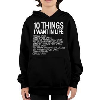 10 Things I Want In Life Funny Gamer T-Shirt Graphic Design Printed Casual Daily Basic Youth Hoodie - Thegiftio UK