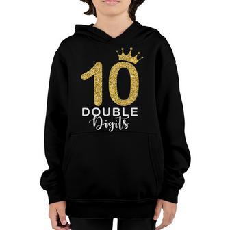 10 Year Old Gifts Double Digits 10Th Birthday Girls Crown V5 Youth Hoodie - Thegiftio UK