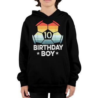 10 Year Old Soccer Player Gifts 10Th Birthday Boy Tenth Bday Youth Hoodie - Thegiftio UK