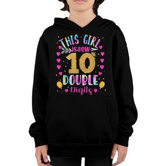 10Th Birthday Gift This Girl Is Now 10 Double Digits Tie Dye Youth Hoodie - Thegiftio UK