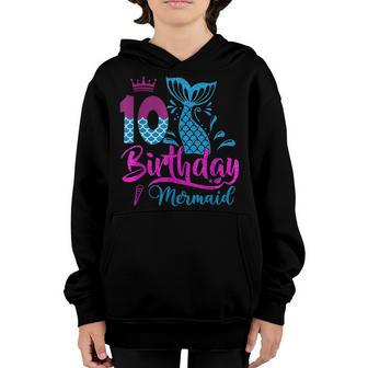 10Th Birthday Gifts Girl Mermaid Is 10 Years Old Birthday Youth Hoodie - Thegiftio UK