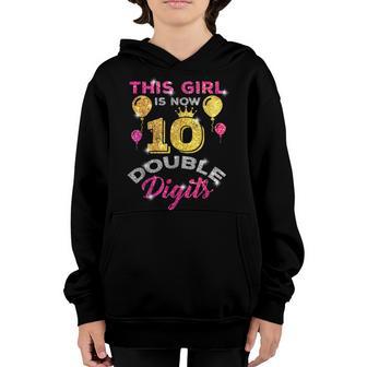 10Th Birthday Gifts This Girl Is Now 10 Double Digits V15 Youth Hoodie - Thegiftio UK