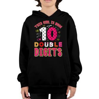 10Th Birthday Gifts This Girl Is Now 10 Double Digits V23 Youth Hoodie - Thegiftio UK