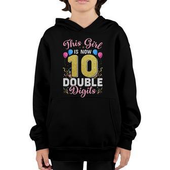 10Th Birthday Party Funny Gift This Girl Is Now 10 Double Digits Gift Youth Hoodie - Thegiftio UK