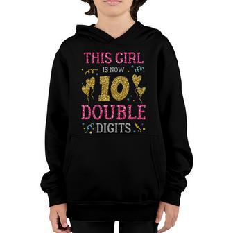 10Th Birthday This Girl Is Now 10 Double Digits Funny Gift Youth Hoodie - Thegiftio UK