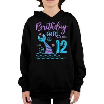 12 Year Old Gift Mermaid Tail 12Th Birthday Girl Daughter Youth Hoodie - Thegiftio UK