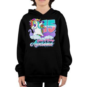 15Th Birthday Unicorn Dabbing 15 Year Old Gift Girls Ns Youth Hoodie - Thegiftio UK