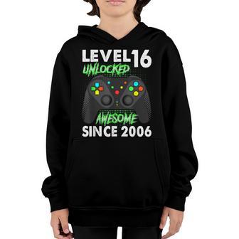 16Th Birthday Boy Level 16 Unlocked Awesome 2006 Video Gamer Youth Hoodie - Thegiftio UK