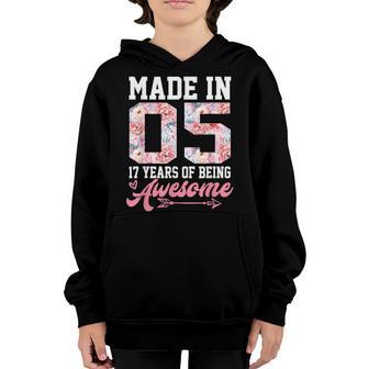 17 Year Old Made In 2005 17Th Birthday Gift Girls Nager Youth Hoodie - Thegiftio UK