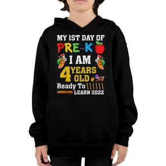 1St Day Of Pre K I Am 4 Years Old Happy First Day Of Pre-K Youth Hoodie - Thegiftio UK