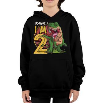 2 Year Old Gifts 2Nd Birthday Boy Rawr Im 2 T Rex Dinosaur Youth Hoodie - Thegiftio UK